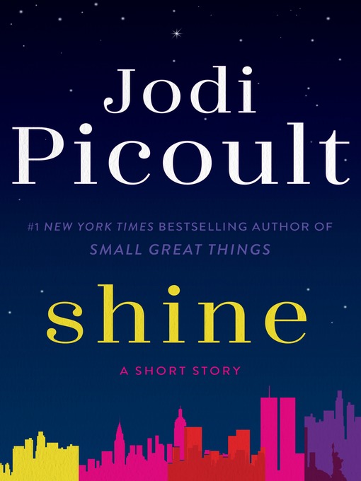 Title details for Shine (Short Story) by Jodi Picoult - Wait list